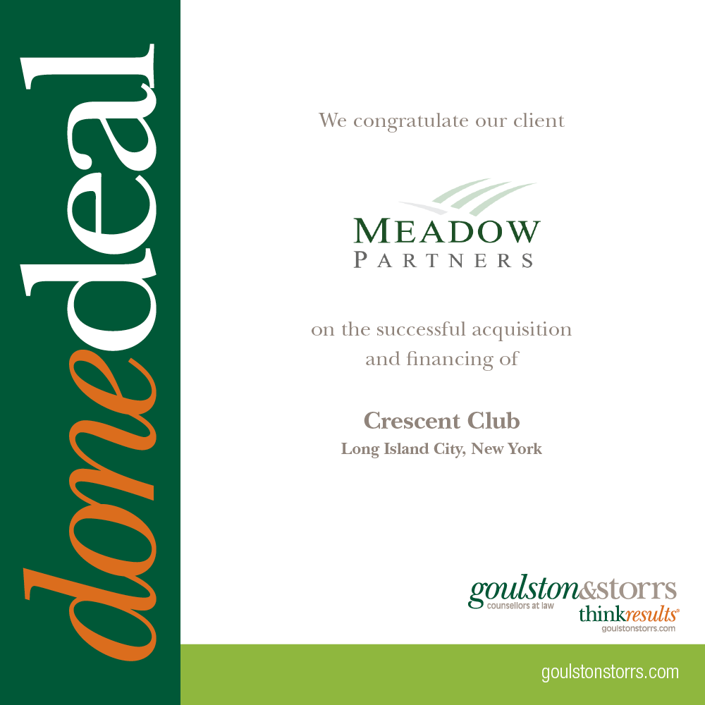 We congratulate Meadow Partners on the successful acquisition and financing of Crescent Club