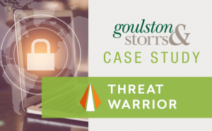 Goulston & Storrs Case Study: Threat Warrior