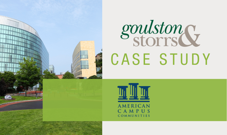 Goulston & Storrs Case Study: American Campus Communities: Collaborating to Benefit Students and Communities
